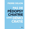 Pas de Pédopsychatrie sans démocratie