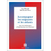 Accompagner les soignants et les aidants - Avec les Techniques d'Optimisation du Potentiel