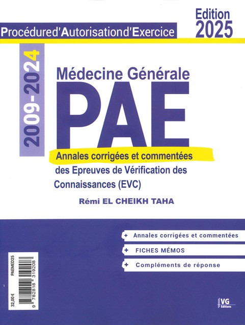 PAE de Médecine générale - Annales corrigées et commentées des EVC 2009 à 2024