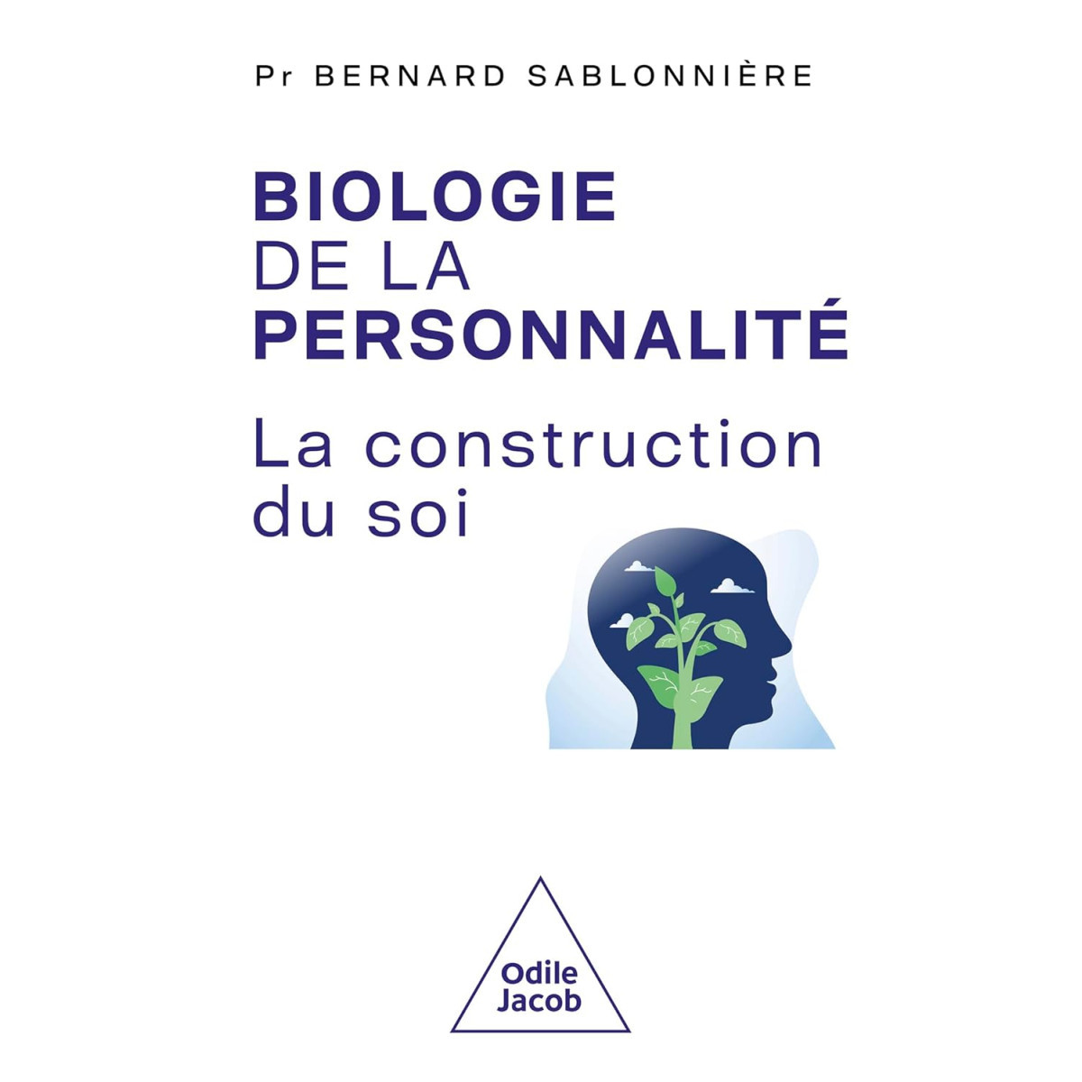 Biologie de la personnalité - La construction de soi