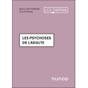 Les psychoses de l\'adulte