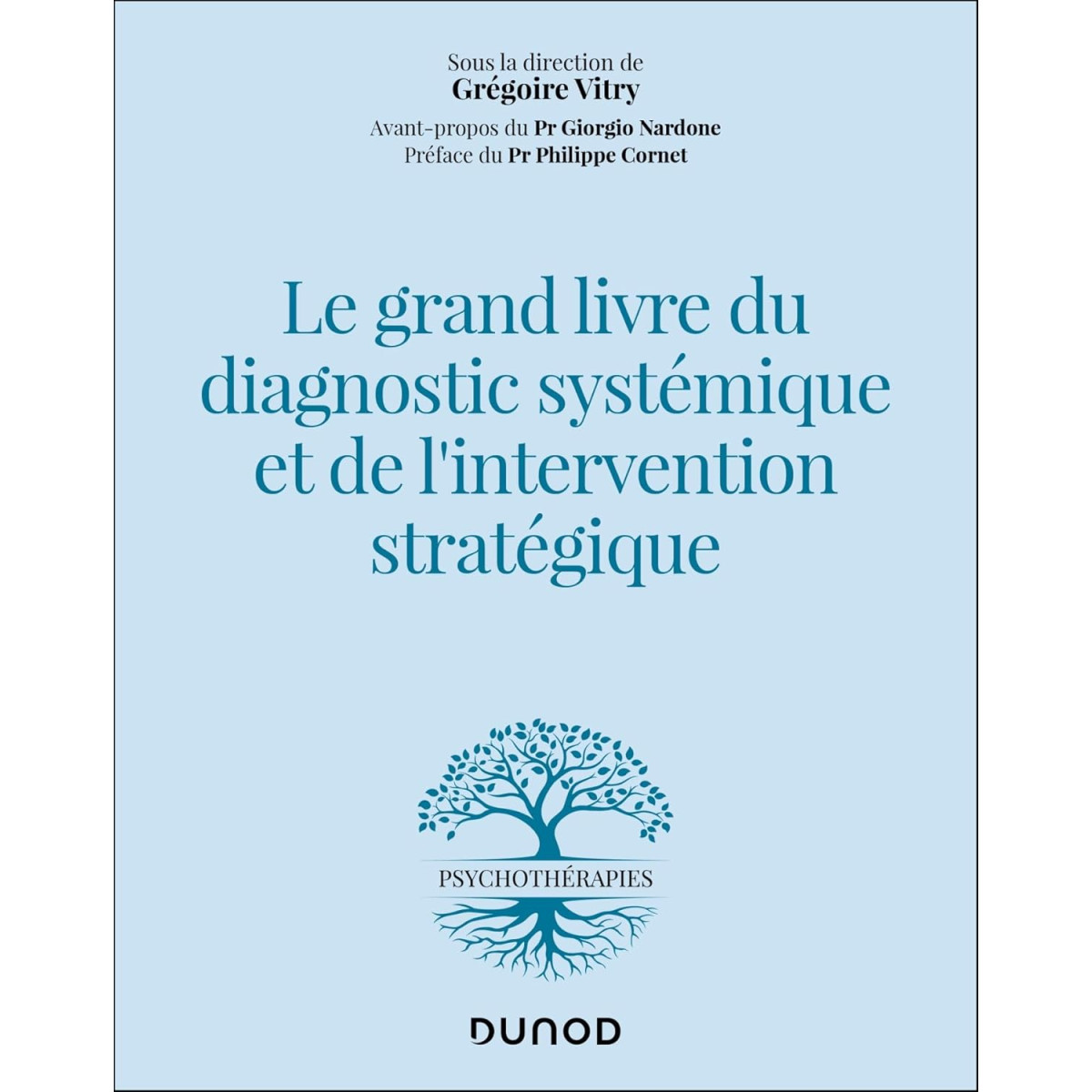Le grand livre du diagnostic systémique et de l'intervention stratégique