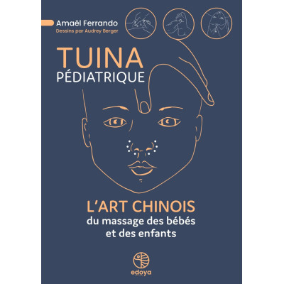 Tuina pédiatrique - L'art...