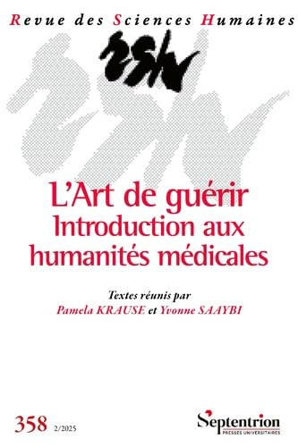 L'Art de guérir - Introduction aux humanités médicales