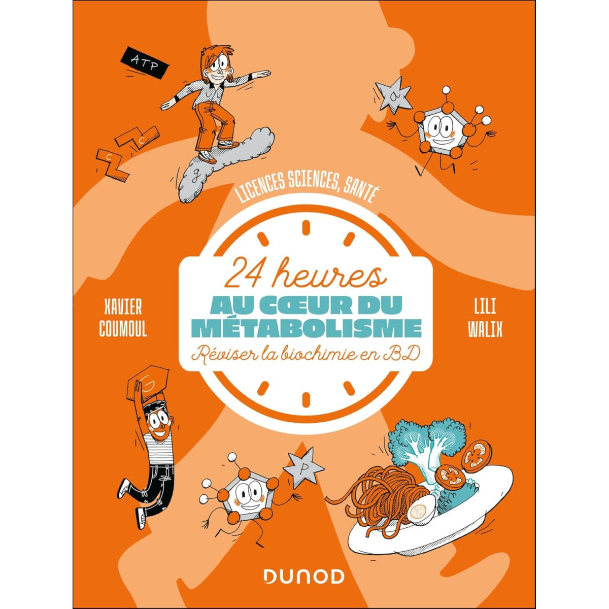 24 h au cœur du métabolisme - Réviser la Biochimie en BD