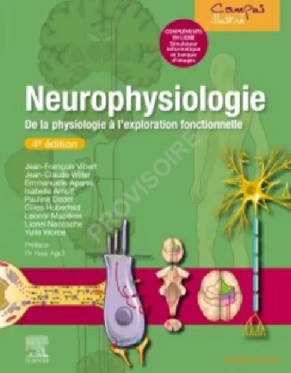 Neurophysiologie - De la Physiologie à l'exploration fonctionnelle - avec simulateur informatique
