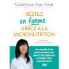 Restez en forme grâce à la Micronutrition
