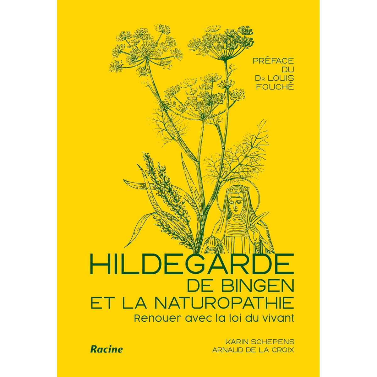 Hildegarde de Bingen et la Naturopathie - Renouer avec la loi du vivant