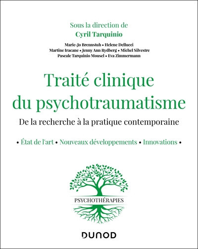 Traité clinique du psychotraumatisme - De la recherche à la pratique contemporaine