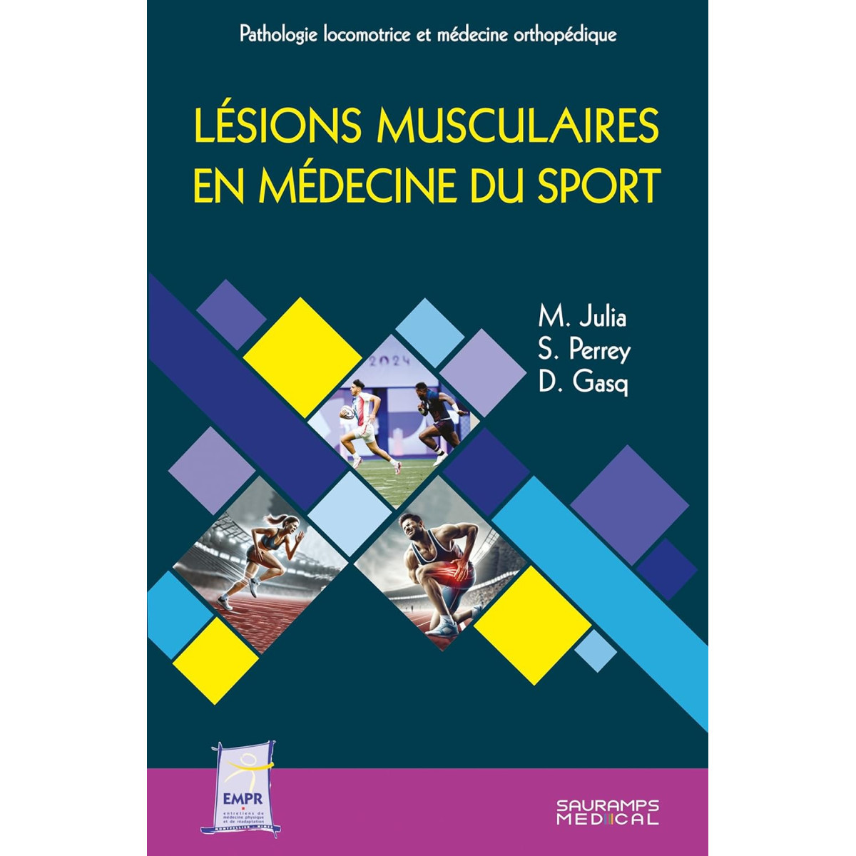 Lésions musculaires en Médecine du sport