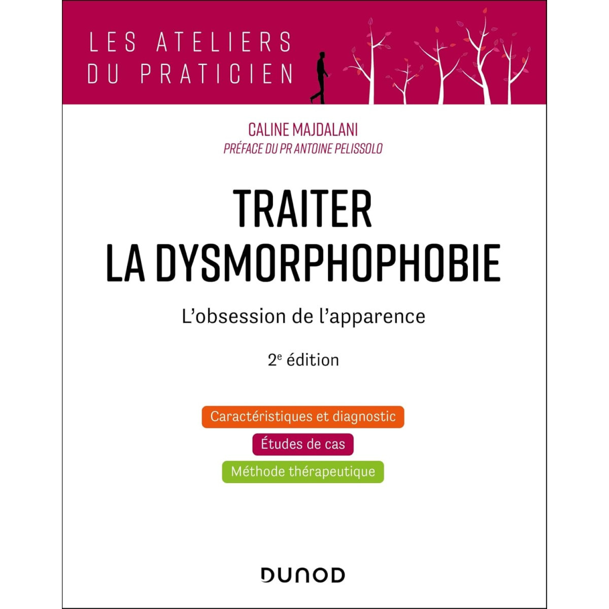 Traiter la dysmorphophobie - L'obsession de l'apparence