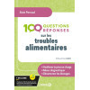 100 Questions/Réponses sur les troubles alimentaires
