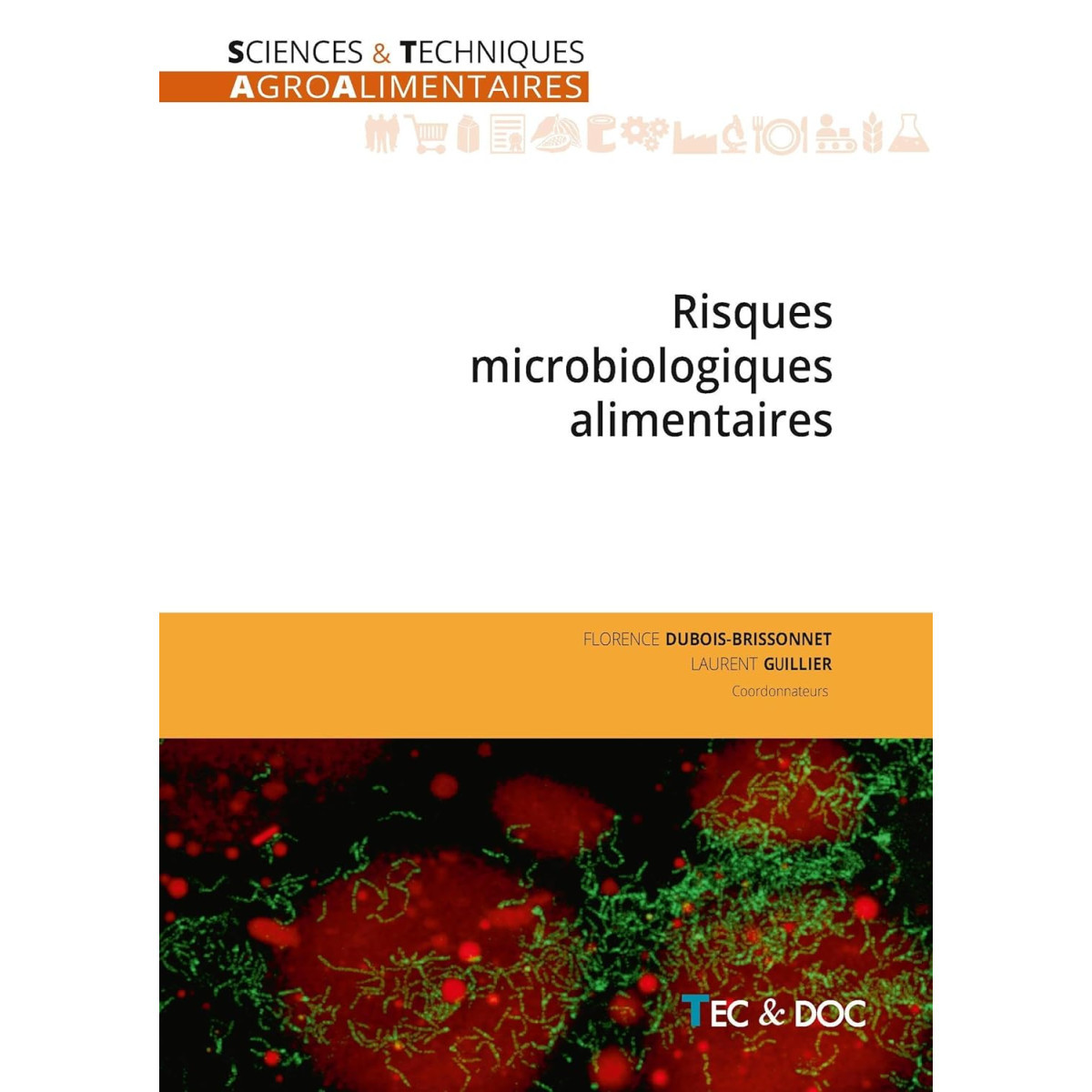Risques microbiologiques alimentaires 2e édition
