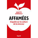 Affamées - Enquête sur la culture de la minceur