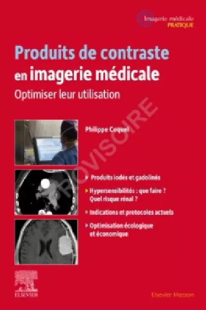 Produits de contraste en Imagerie médicale - Optimiser leur utilisation