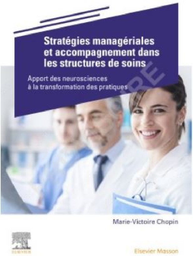 Stratégies managériales et accompagnement dans les structures de soins