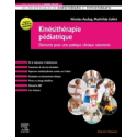 Kinésithérapie pédiatrique - Eléments pour une pratique clinique raisonnée, Nicolas Audag, Mathilde Collet, Adrien Pallot