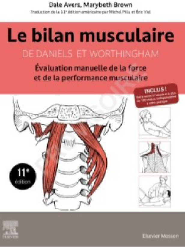 Le bilan musculaire de Daniels et Worthingham - Évaluation manuelle de la force et de la performance musculaire