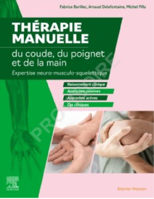 Thérapie manuelle du coude, du poignet et de la main - Expertise Neuro-musculo-squelettique