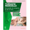 Thérapie manuelle du coude, du poignet et de la main - Expertise Neuro-musculo-squelettique