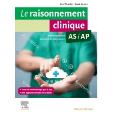 Le raisonnement clinique AS/AP
