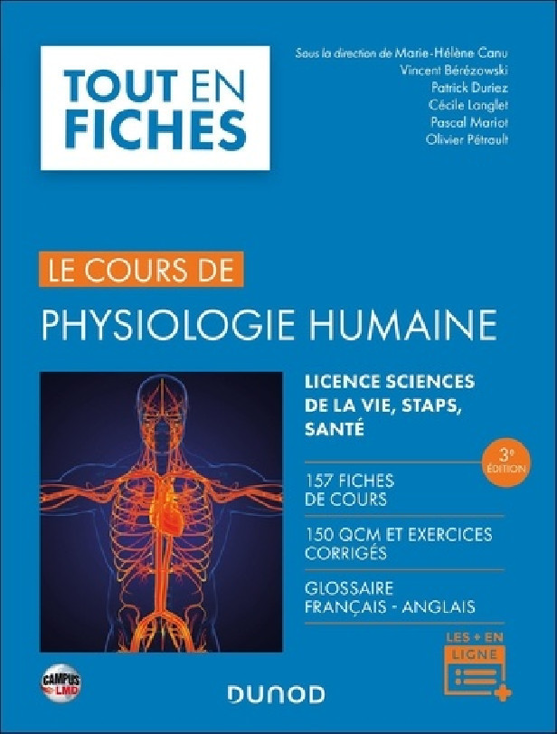 Le cours de Physiologie humaine - 160 fiches de cours, 150 QCM et exercices corrigés