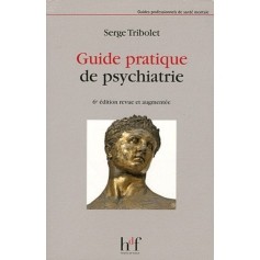 GUIDE PRATIQUE DE PSYCHIATRIE 6EME EDITION