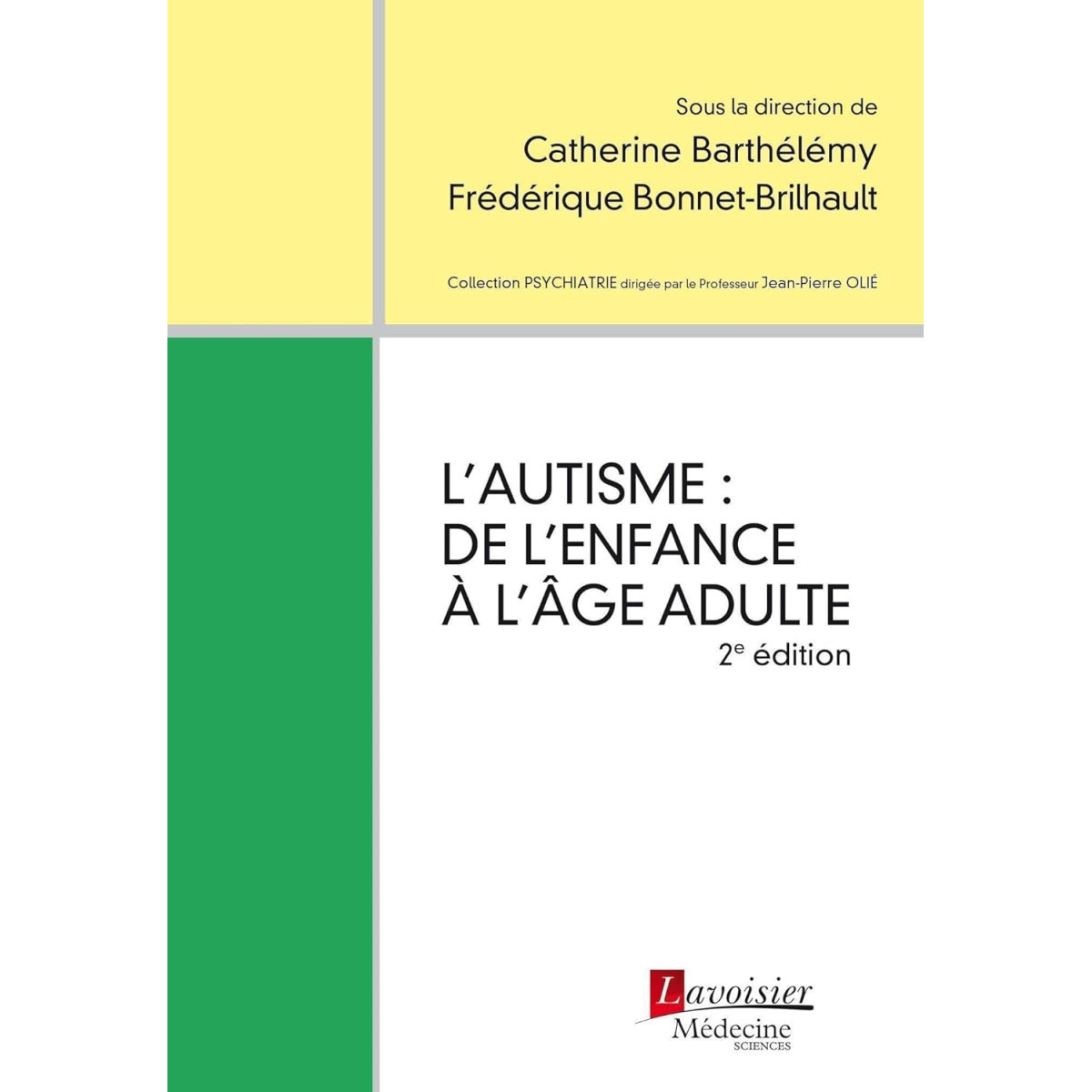 L'autisme : de l'enfance à l'âge adulte