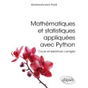 Mathématiques et Statistiques appliquées avec Python - Cours et exercices corrigés