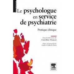 LE PSYCHOLOGUE EN SERVICE DE PSYCHIATRIE - PRATIQUE CLINIQUE