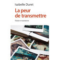 Traumatisme en héritage - Transmettre, transformer, se réinventer