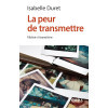 Traumatisme en héritage. Transmettre, transformer, se réinventer
