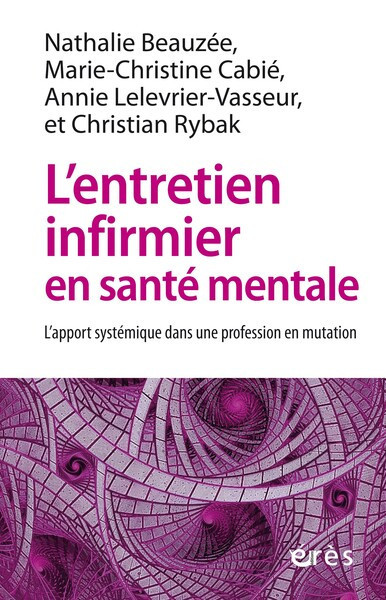L'entretien infirmier en santé mentale