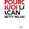 Pourquoi Lacan