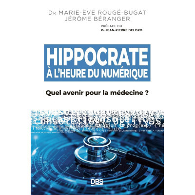 Hippocrate à l’heure du...