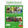 Vademecum de Médecine de catastrophe et SSE - 50 questions essentielles