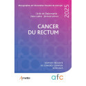 Cancer du rectum - Rapport présenté au congrès commun 3 CVD 2025
