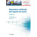Régulation médicale des appels de santé