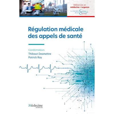 Régulation médicale des...