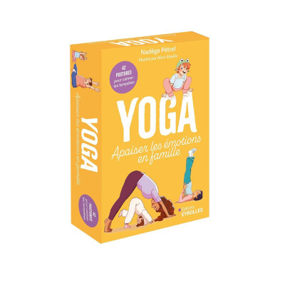 Yoga - Apaiser les émotions...