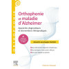 Orthophonie et maladie d'Alzheimer - Approches diagnostiques et interventions thérapeutiques