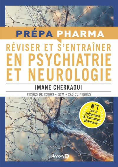 Réviser et s’entraîner en Psychiatrie et Neurologie