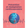 Prévention et réadaptation cardiovasculaire