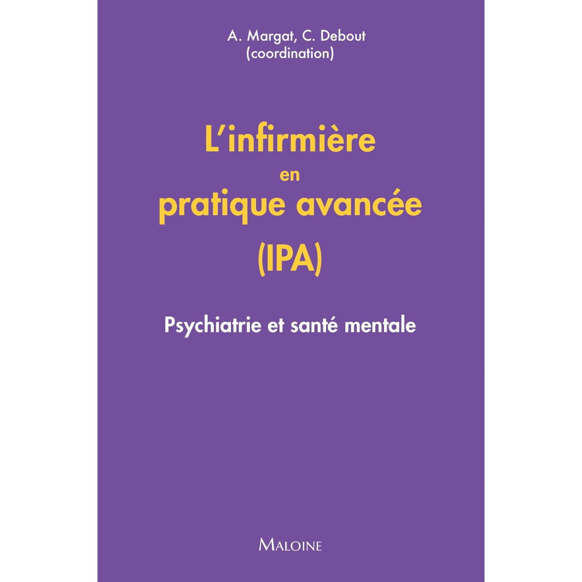 L'infirmière en pratique avancée (IPA) - Psychiatrie et Santé mentale