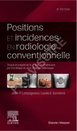 Positions et incidences en Radiologie conventionnelle
