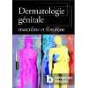 Dermatologie génitale masculine et féminine
