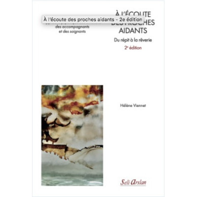 À l’écoute des proches...