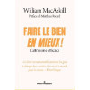 Faire le Bien - en mieux ! - L'altruisme efficace