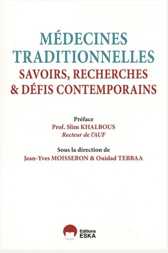 Médecines traditionnelles : savoirs, recherches & défis contemporains