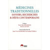 Médecines traditionnelles : savoirs, recherches & défis contemporains